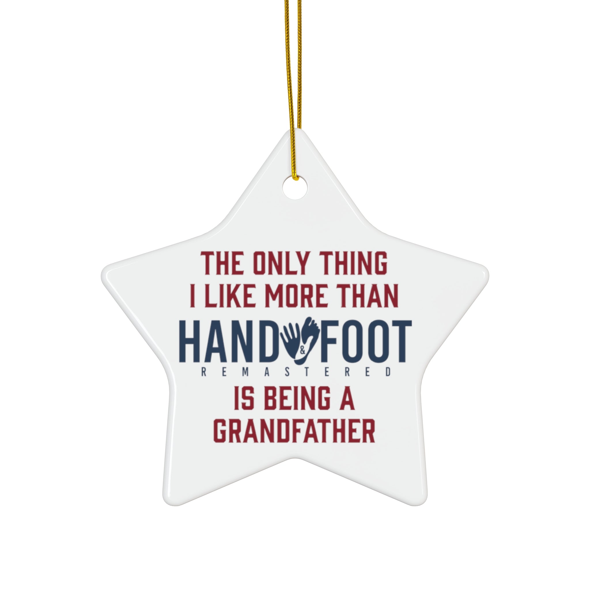 Being a Grandfather Ceramic Ornament, 3 Shapes