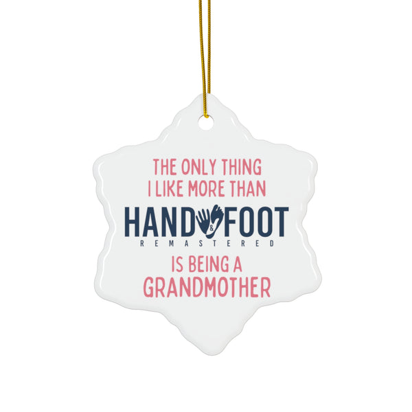 Being a Grandmother Ceramic Ornament, 3 Shapes